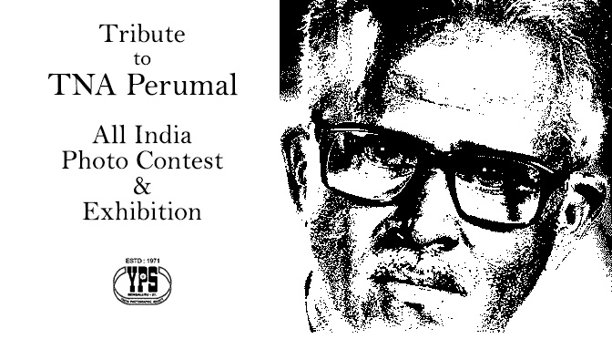 YPS Photo Contest & Exhibition in memory of Shri. TNA Perumal