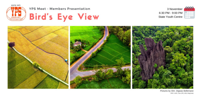 YPS Members Presentation – Bird’s Eye View
