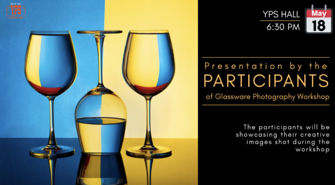 YPS Open House 06-19 Presentation by the Participants of the Glassware Photography Workshop