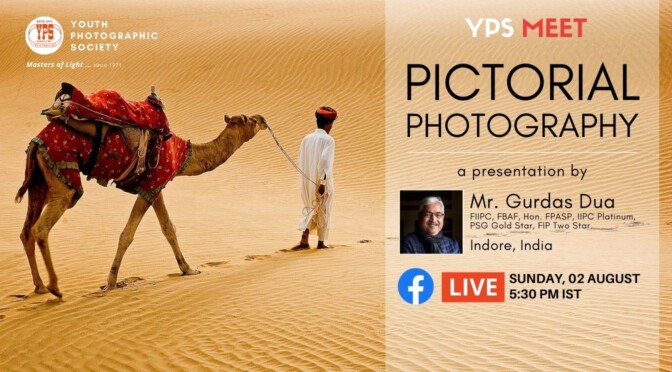 Pictorial Photography – A Presentation by Mr. Gurdas Dua