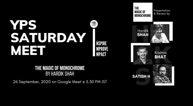 The YPS Saturday Meet – The Monochrome Photography