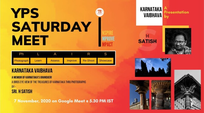 The YPS Saturday Meet – Karnataka Vaibhava