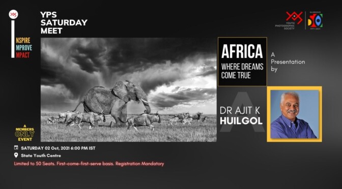 The YPS Saturday Meet – Africa – Where Dreams Come True