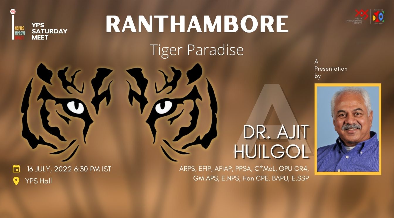 YPS Saturday Meet – Ranthambore - Tiger Paradise