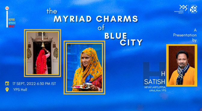 YPS Saturday Meet – The Myriad Charms of Blue City