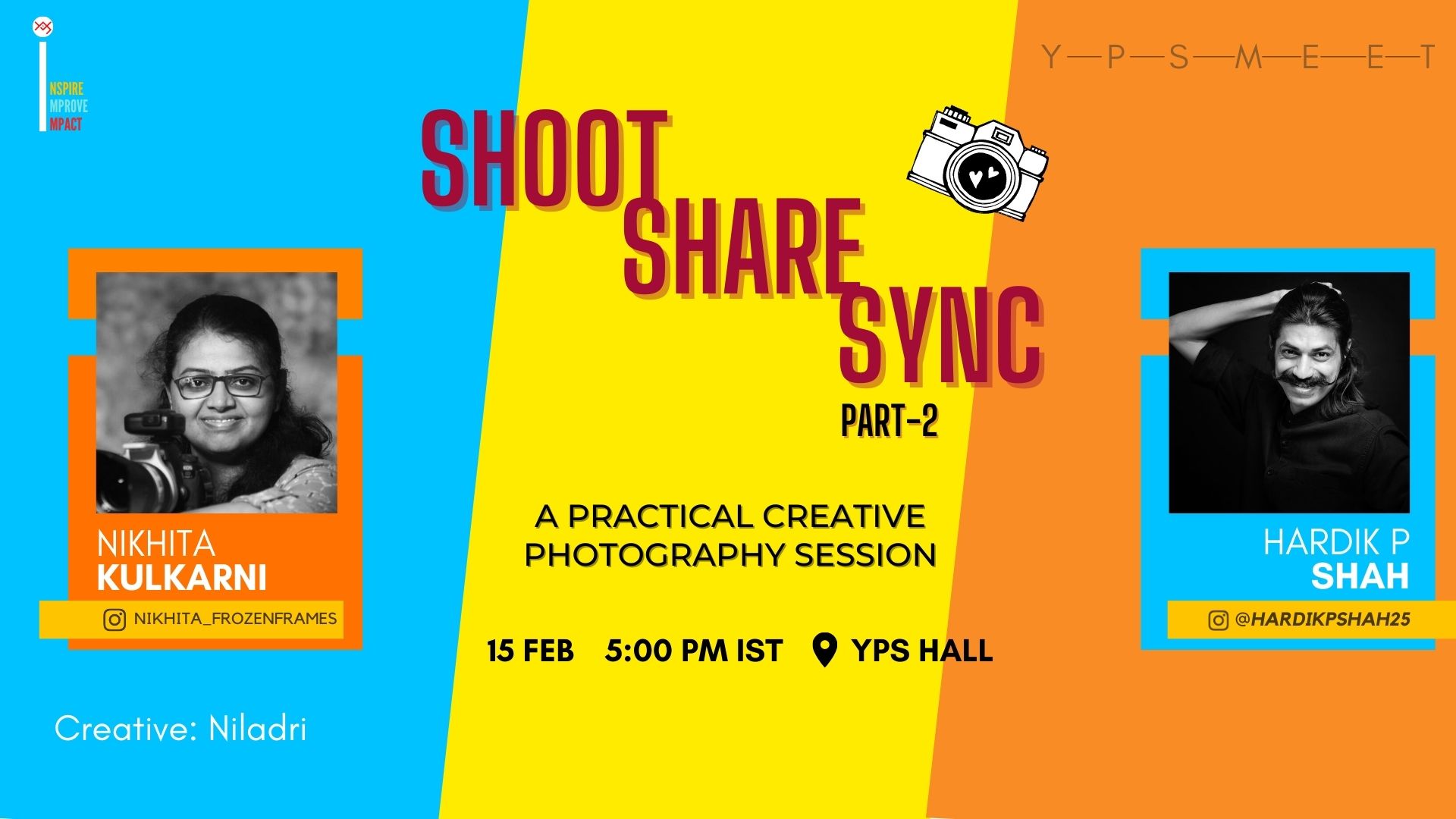 YPS Saturday Meet - Shoot, Share and Sync - Part 2. Happening on 15 Feb at 5 PM at State youth Centre